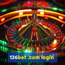 136bet .com login